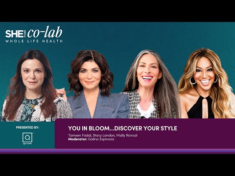 You in Bloom: Stacy London, Tamsen Fadal & Mally Roncal on Style, Beauty & Confidence at Every Age